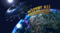 Destroy All Humans! Title Screen
